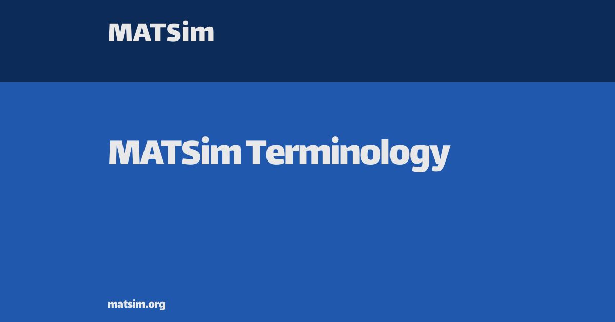 Matsim Icon MATSim Terminology